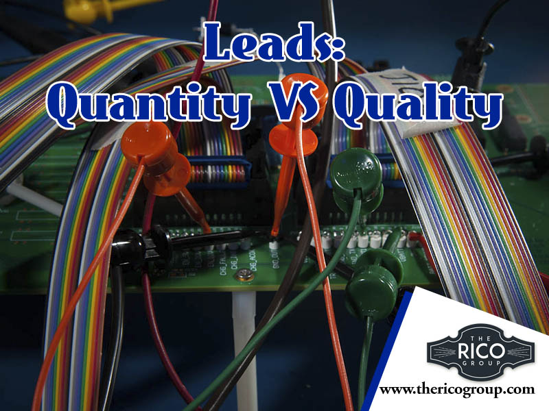 Leads: Quantity Versus Quality