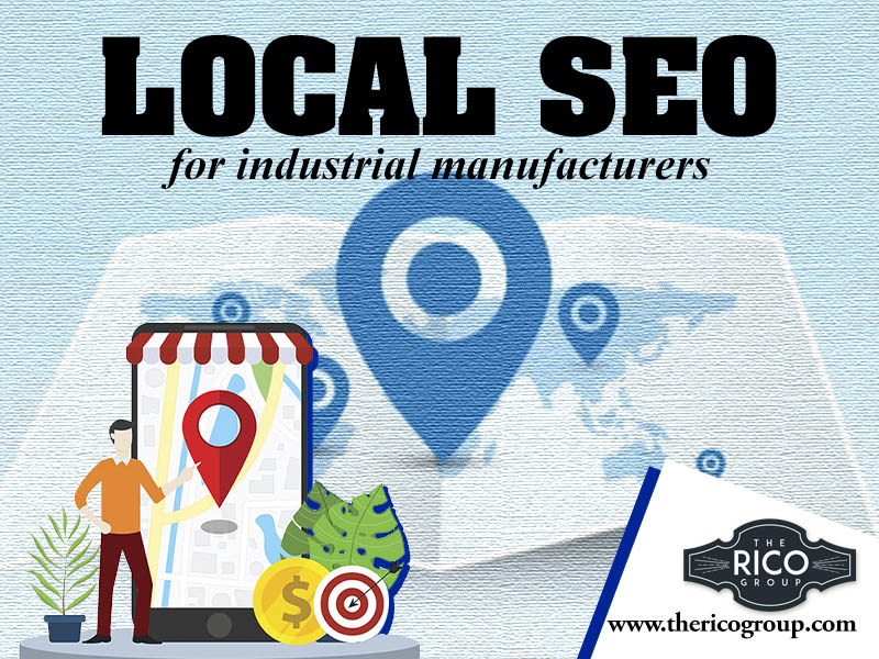 What are the best Local SEO practices for industrial manufacturers?